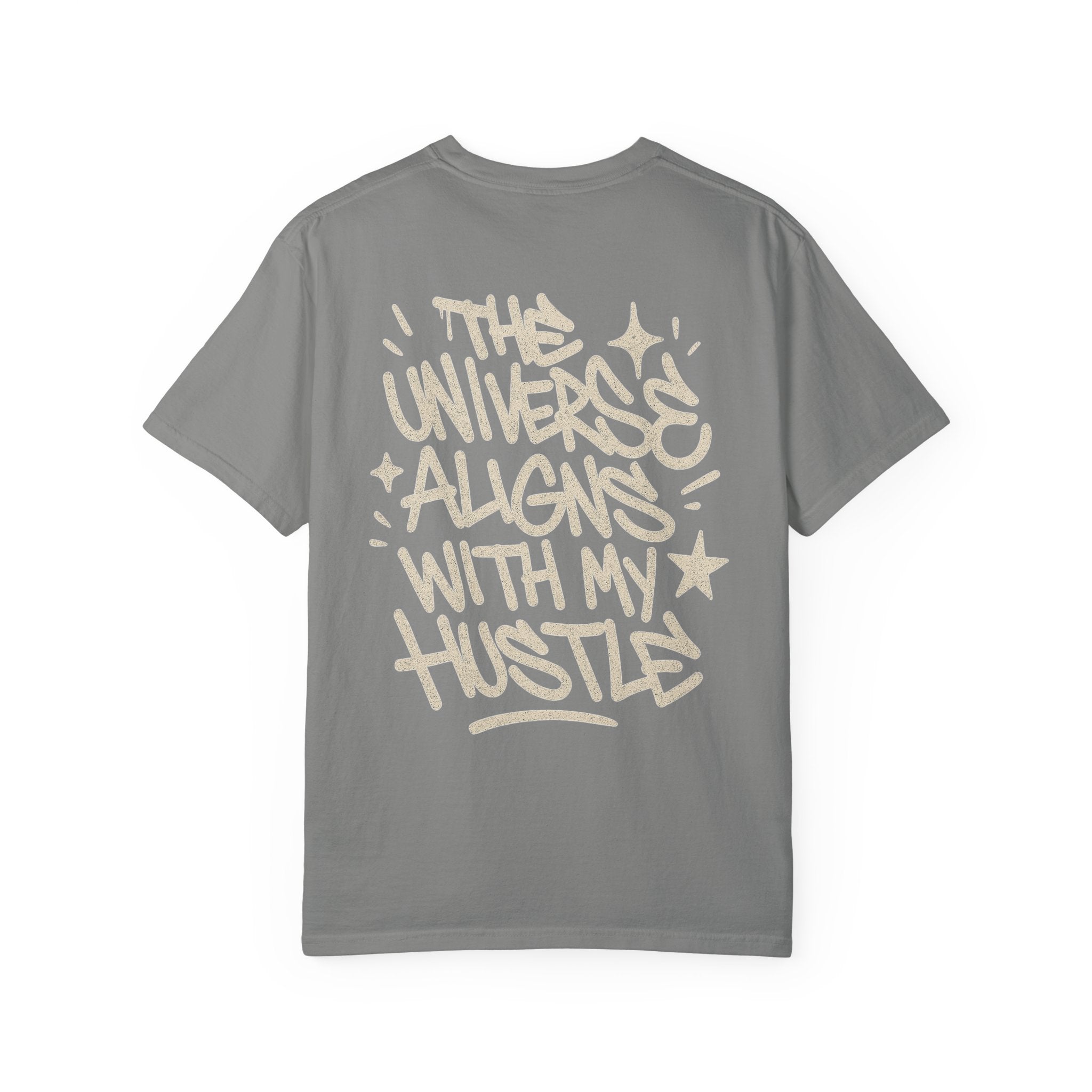 The Universe Aligns with My Hustle - Unisex T-shirt