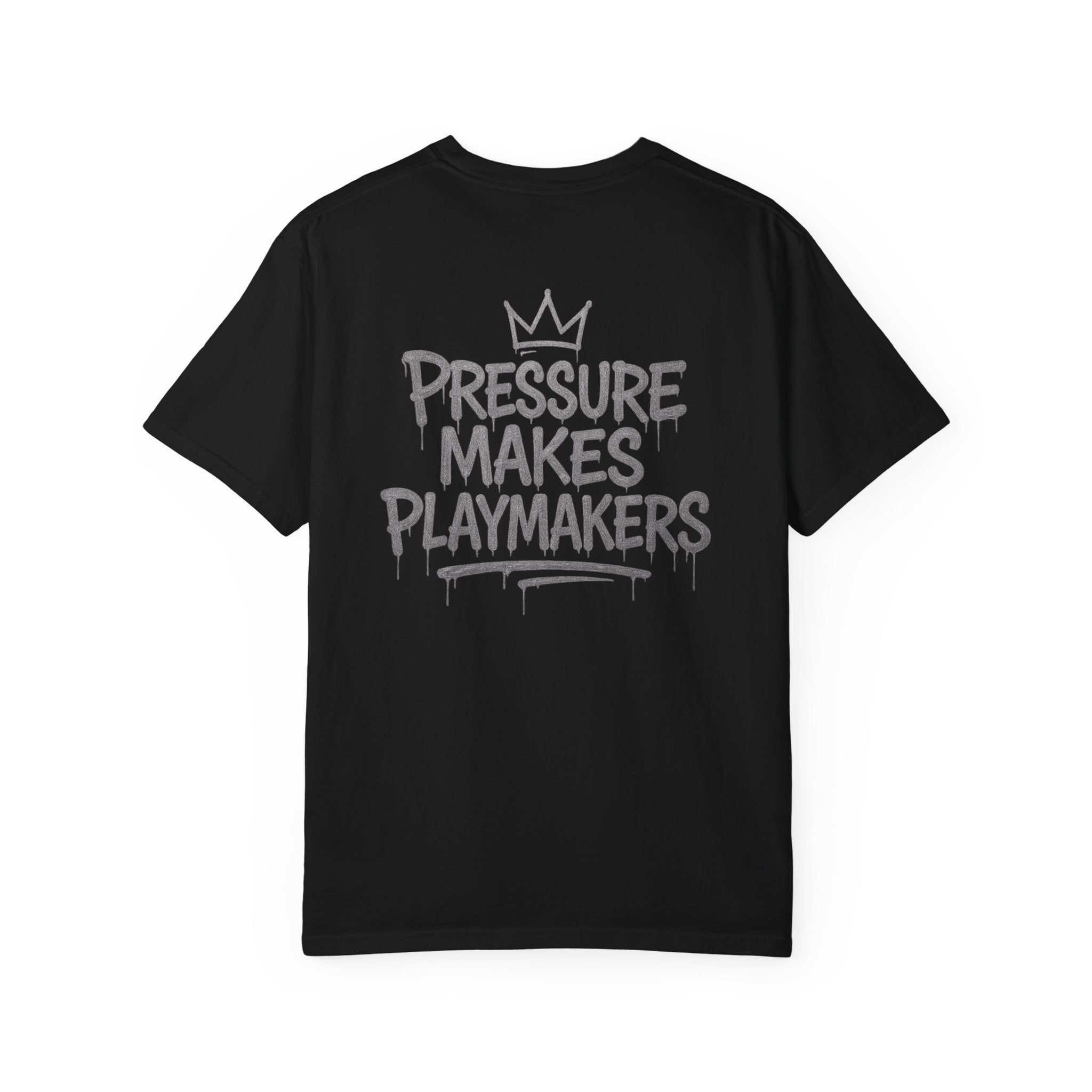 Pressure Makes Playmakers T-Shirt