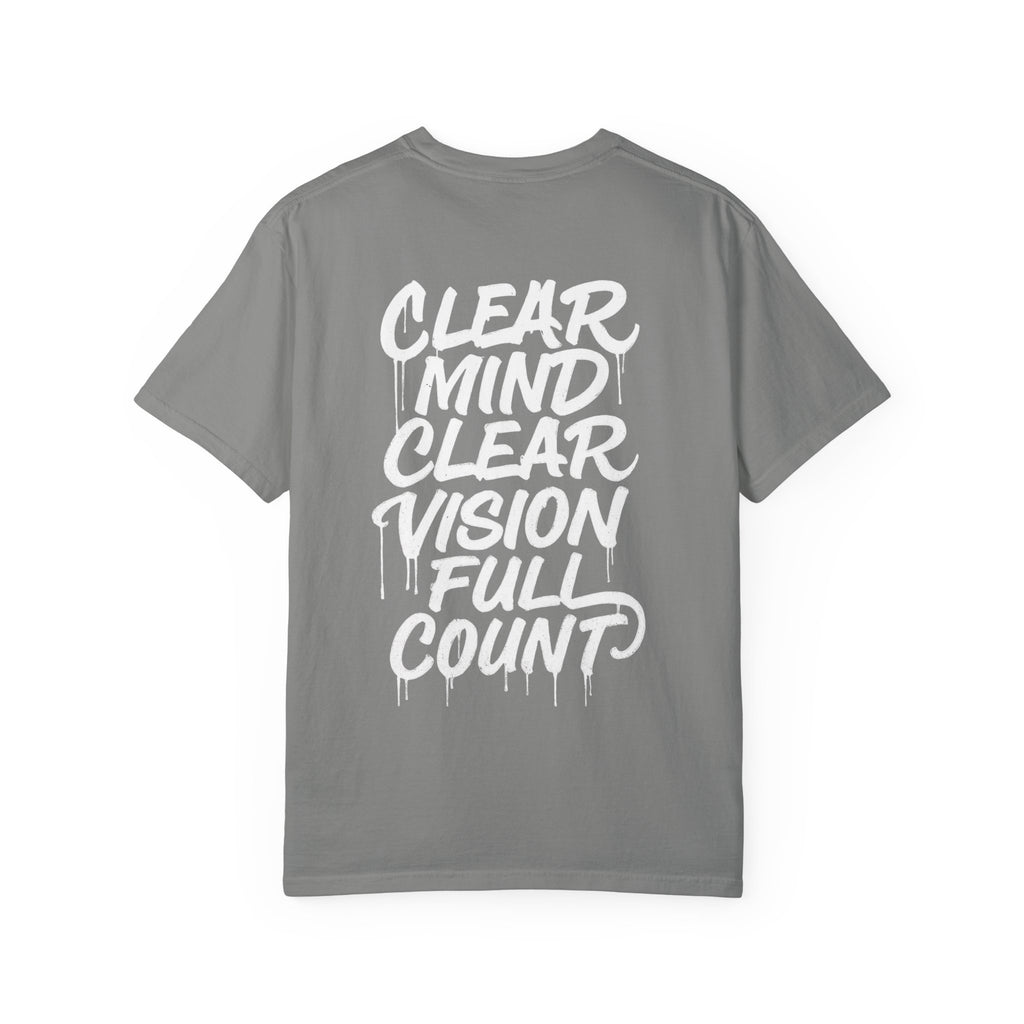 Clear Mind Clear Vision Full Count T-Shirt — Motivational Graphic Tee