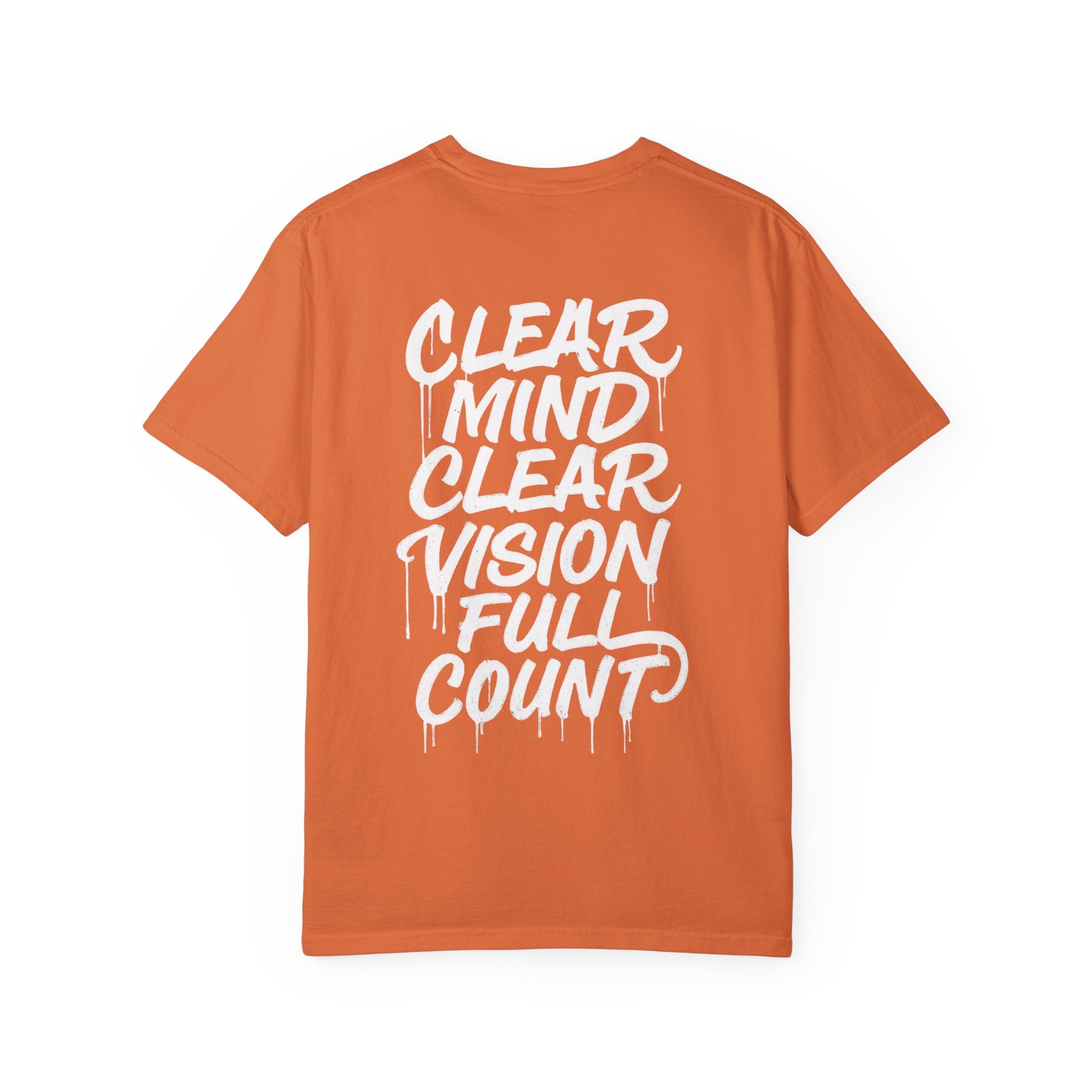 Clear Mind Clear Vision Full Count T-Shirt — Motivational Graphic Tee