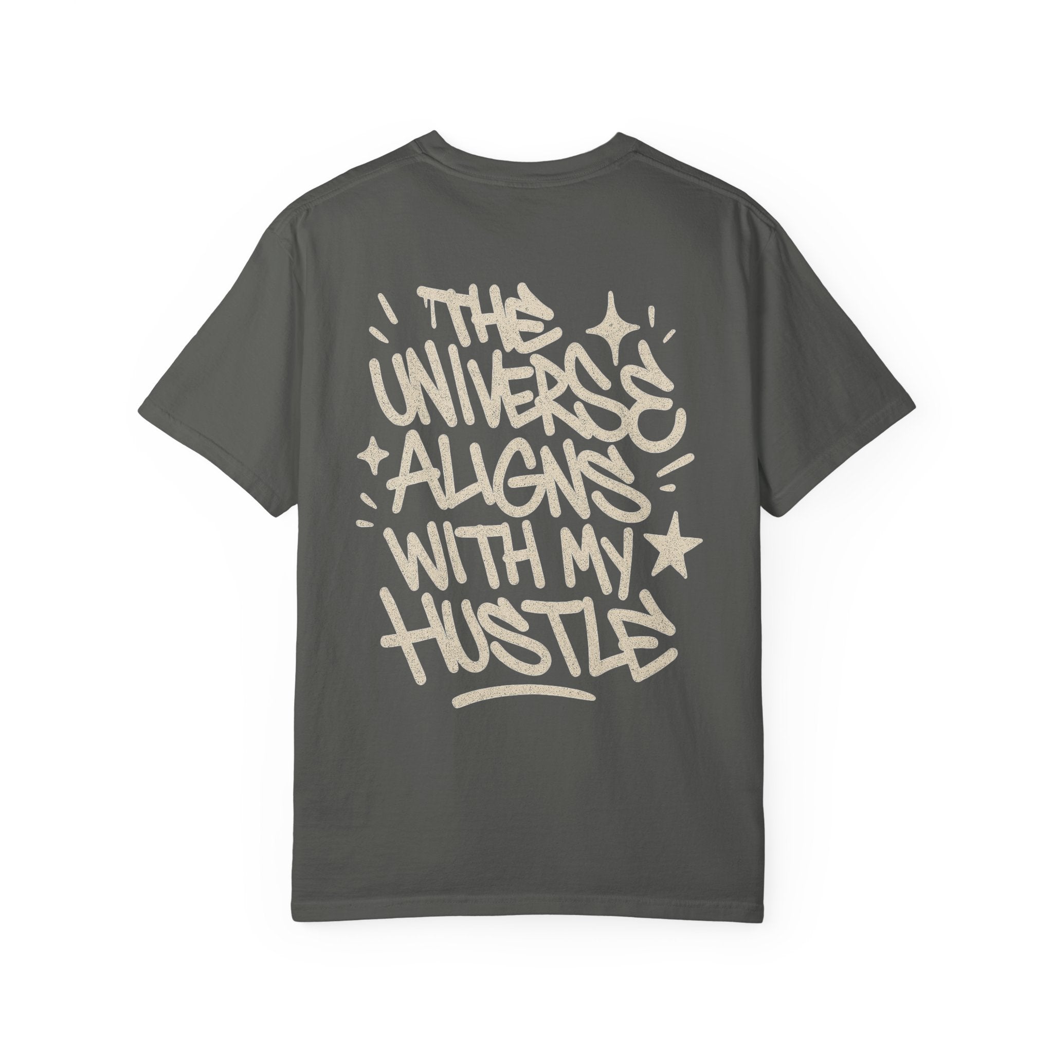 The Universe Aligns with My Hustle - Unisex T-shirt