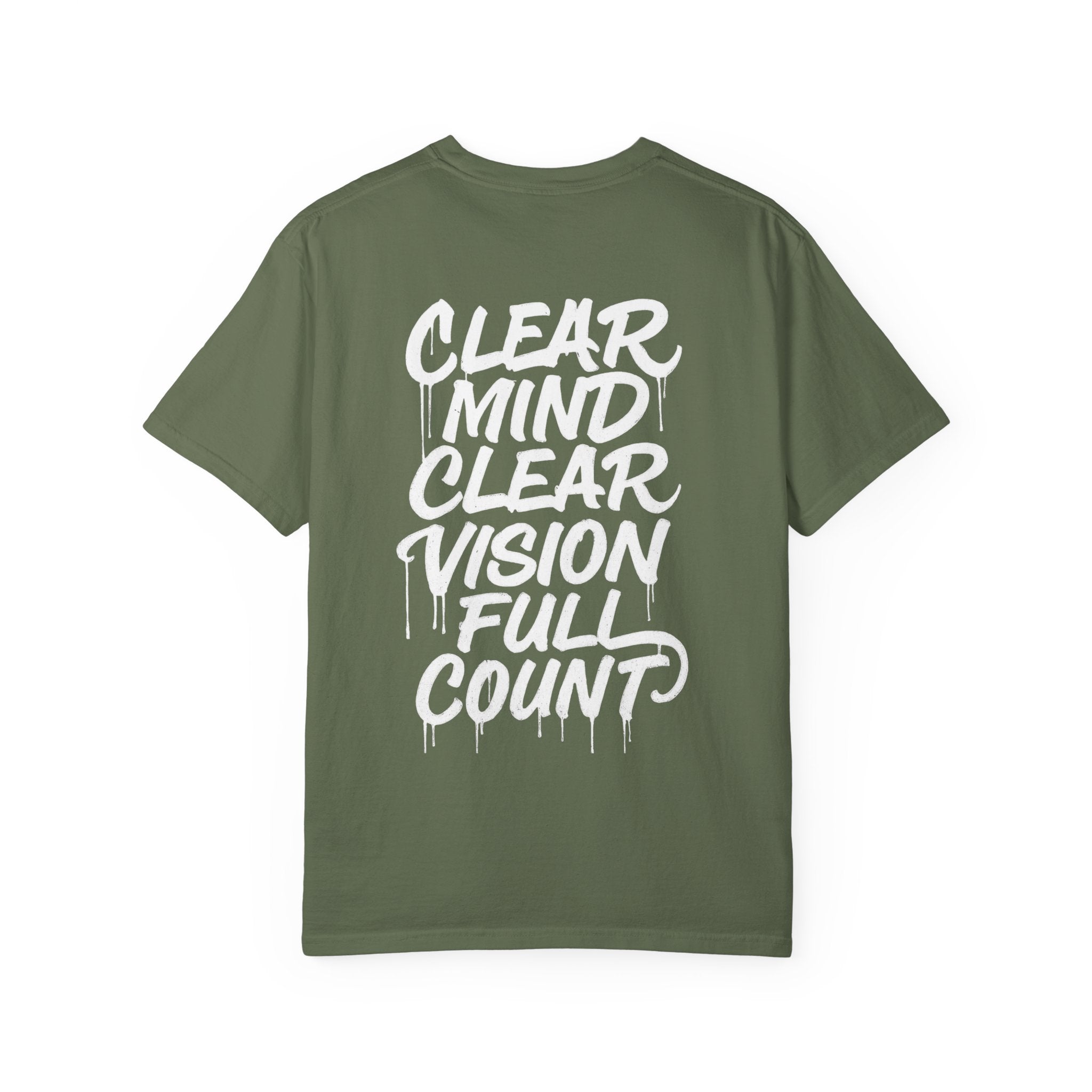 Clear Mind Clear Vision Full Count T-Shirt — Motivational Graphic Tee